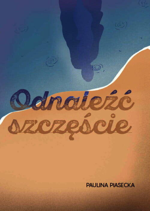 Odnaleźć szczęście