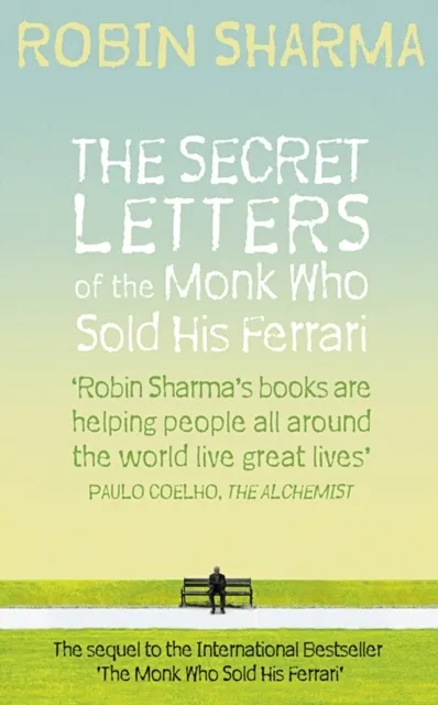 Secret Letters of the Monk Who Sold His Ferrari