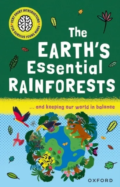 : The Earth's Essential Rainforests