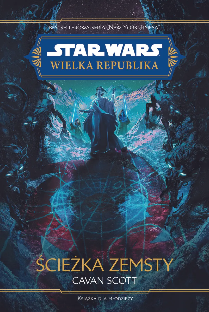 Star Wars. Wielka Republika. Ścieżka zemsty