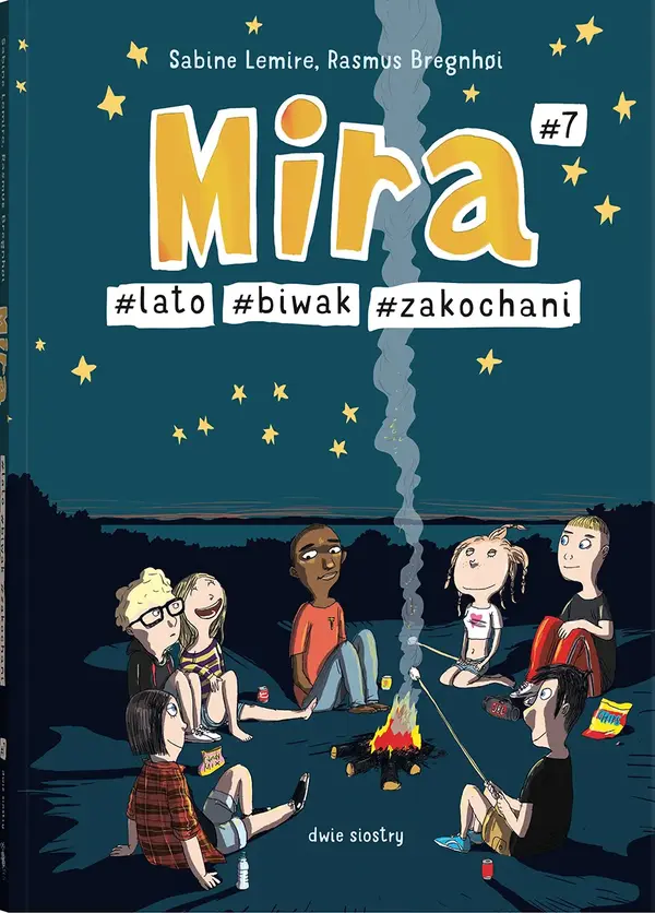 Mira #7. #lato #biwak #zakochani