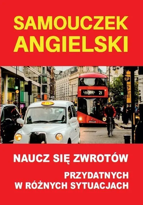 Samouczek angielski Naucz się zwrotów przydatnych w różnych sytuacjach