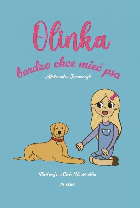 Olinka bardzo chce mieć psa