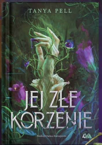 Jej złe korzenie