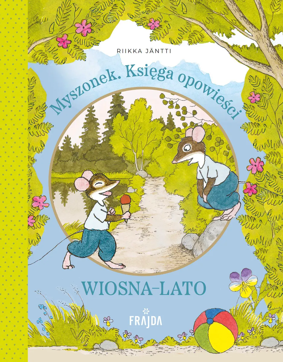 Myszonek. Księga opowieści. Wiosna-lato