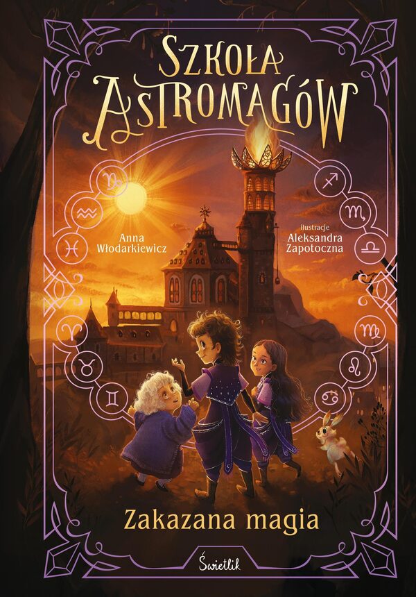 Zakazana magia. Szkoła Astromagów