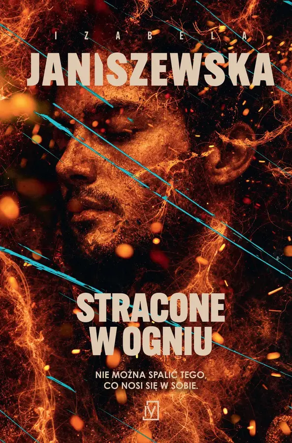 Stracone w ogniu
