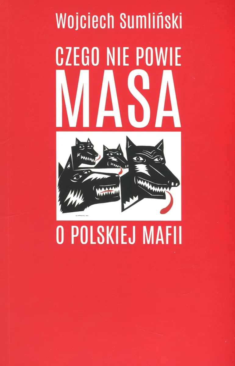 Czego nie powie Masa o polskiej mafii