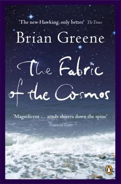 Fabric of the Cosmos: Space, Time, and the Texture of Reality