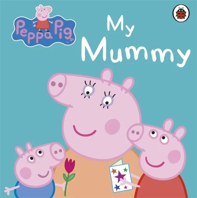 : My Mummy