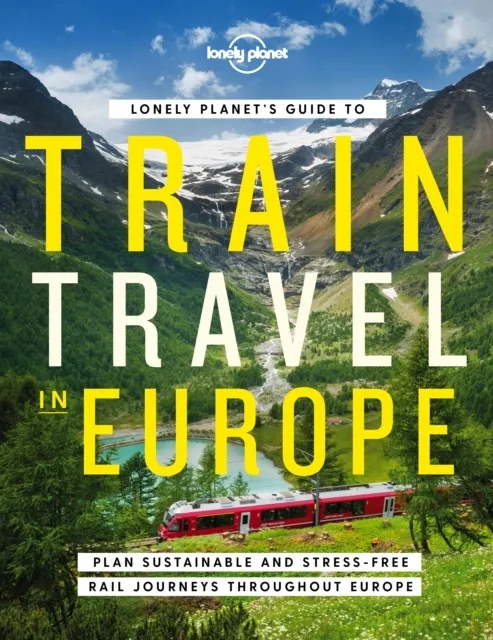 's Guide to Train Travel in Europe