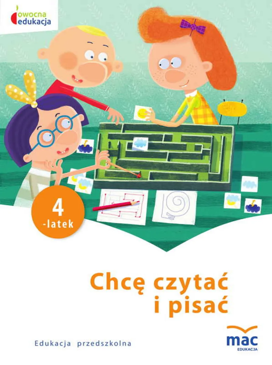 Chcę czytać i pisać. Czterolatek