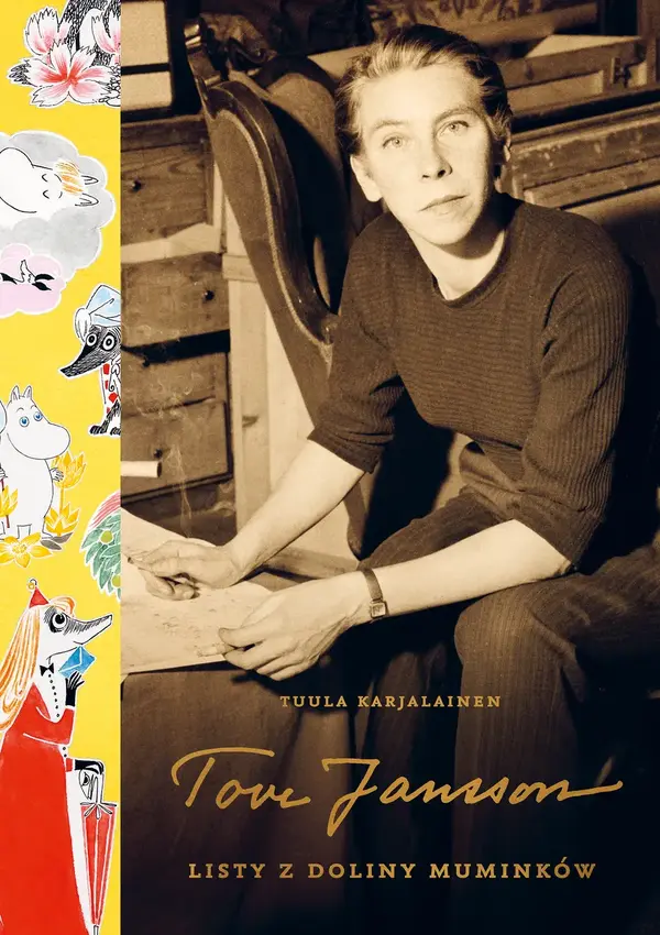 Tove Jansson. Listy z Doliny Muminków