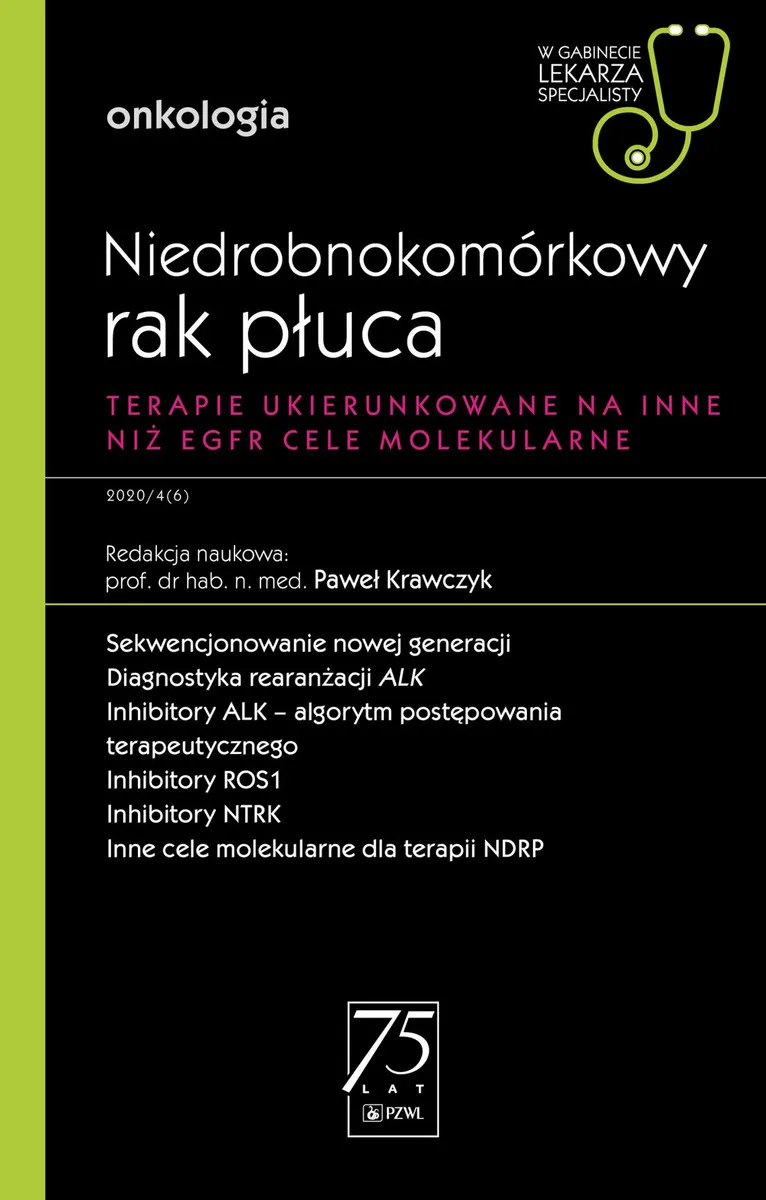 Niedrobnokomórkowy rak płuca. Terapie ukierunkowane na inne niż EGFR cele molekularne