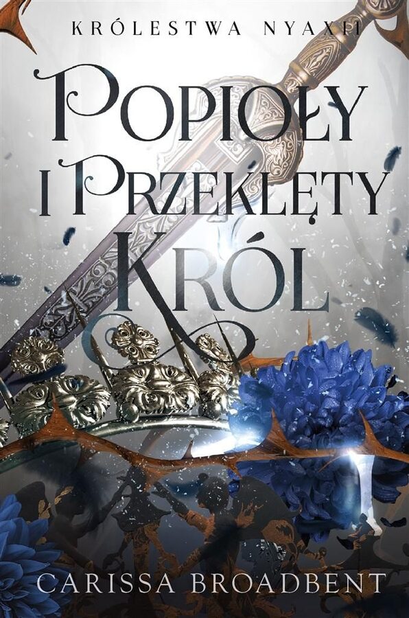 Popioły i Przeklęty Król