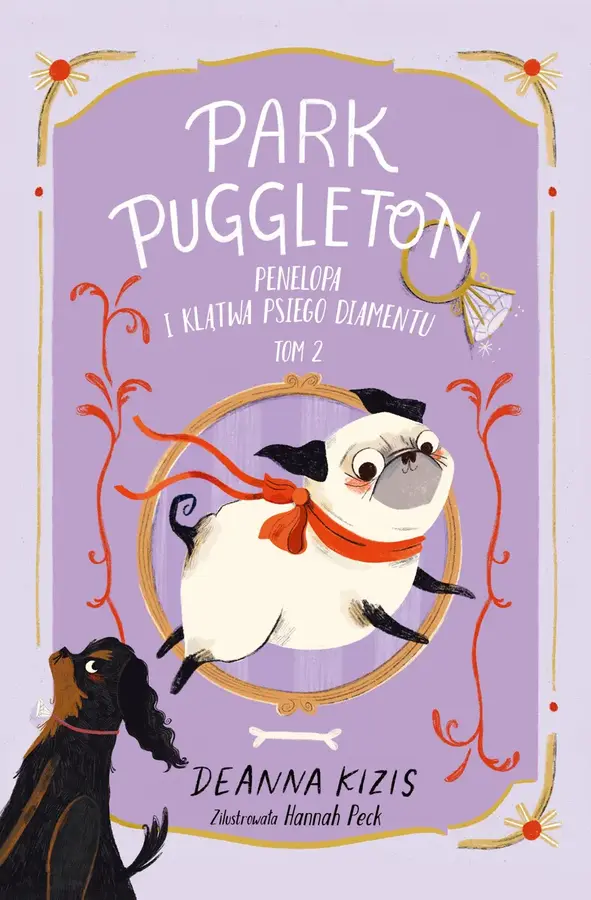 Penelopa i klątwa Psiego Diamentu. Park Puggleton. Tom 2