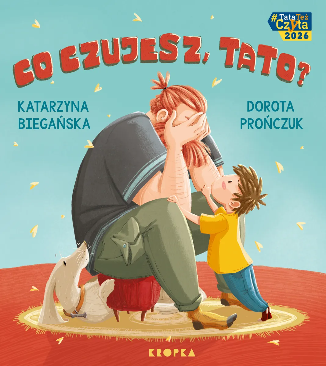 Co czujesz, tato?