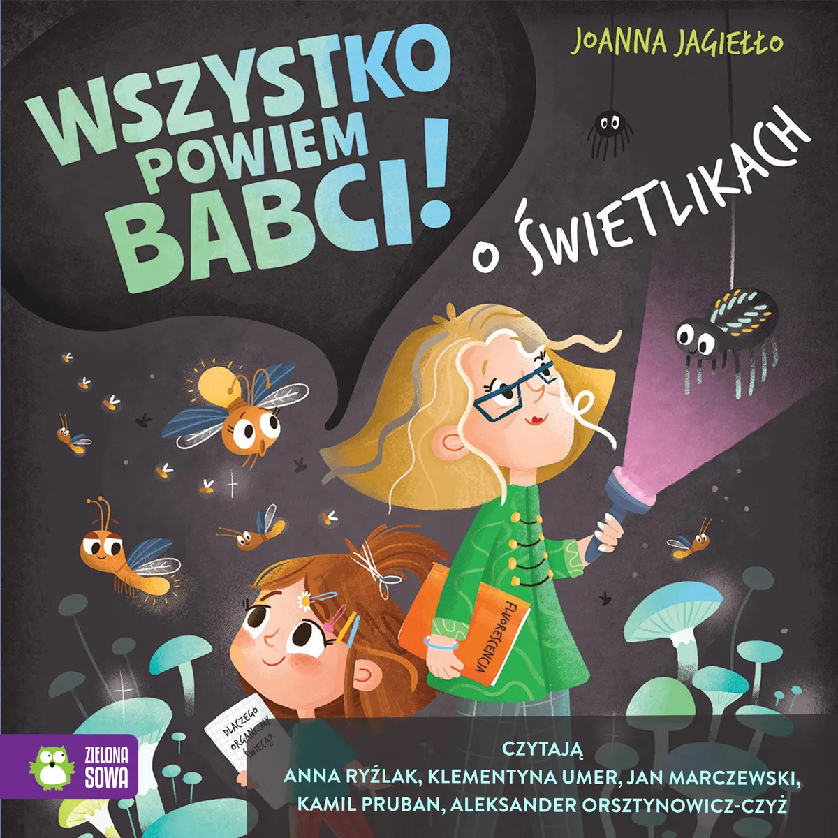 Wszystko powiem babci! O świetlikach