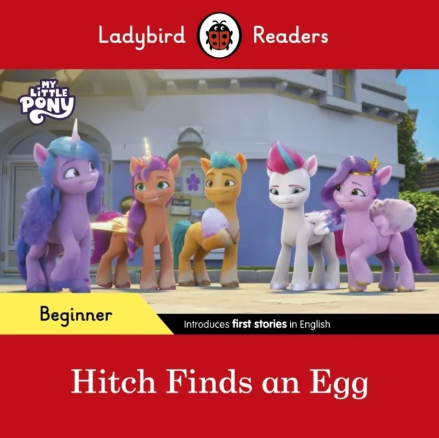 Beginner Level - My Little Pony - Hitch Finds an Egg