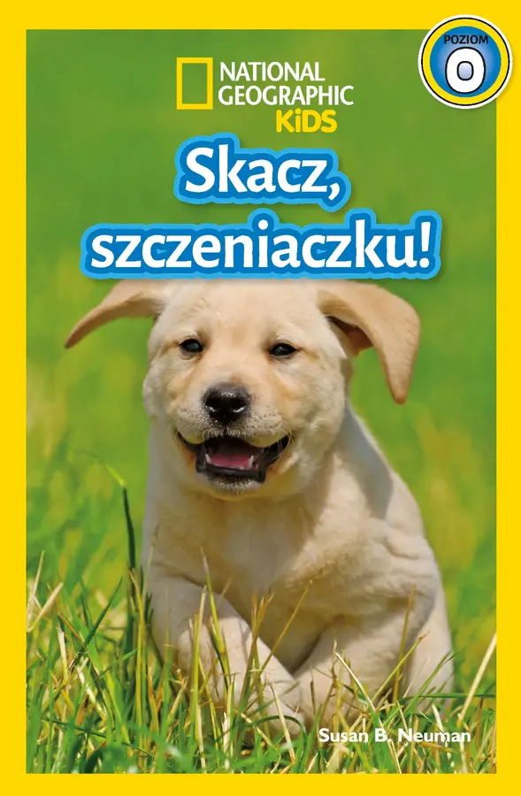National Geographic Kids. Skacz, szczeniaczku! Poziom 0