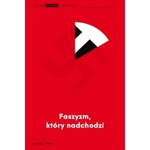 Faszyzm który nadchodzi