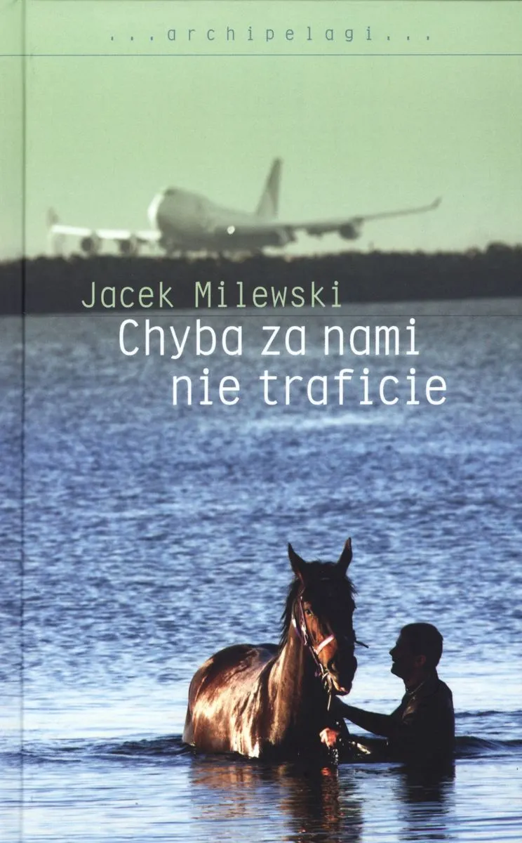 Chyba za nami nie traficie