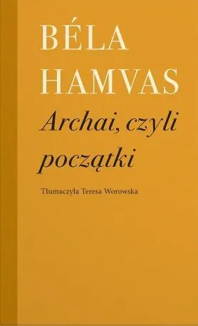 Archai, czyli początki