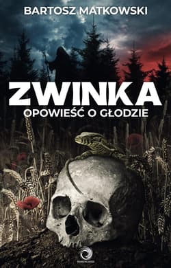 Zwinka. Opowieść o głodzie