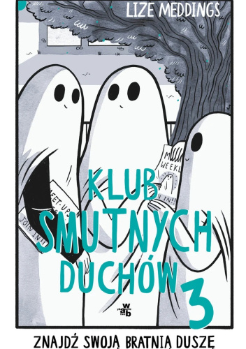 Klub Smutnych Duchów 3