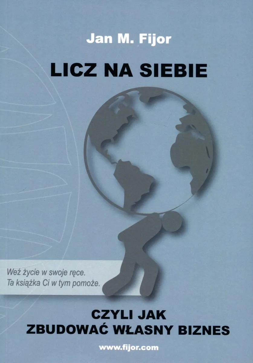 Licz na siebie, czyli jak zbudować własny biznes