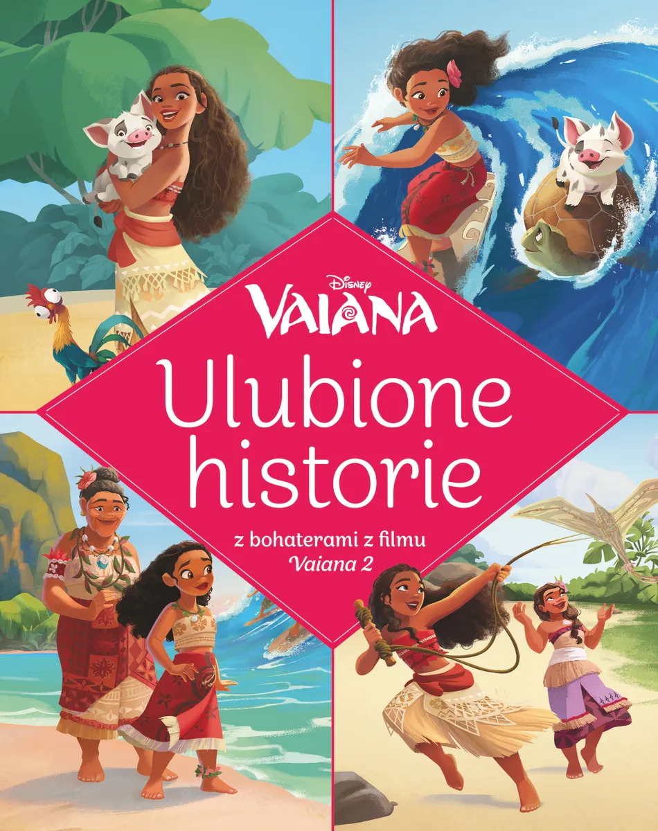 Ulubione historie. Disney Vaiana
