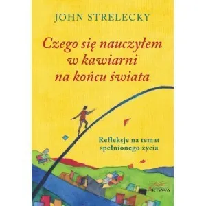 Czego się nauczyłem w kawiarni na końcu świata