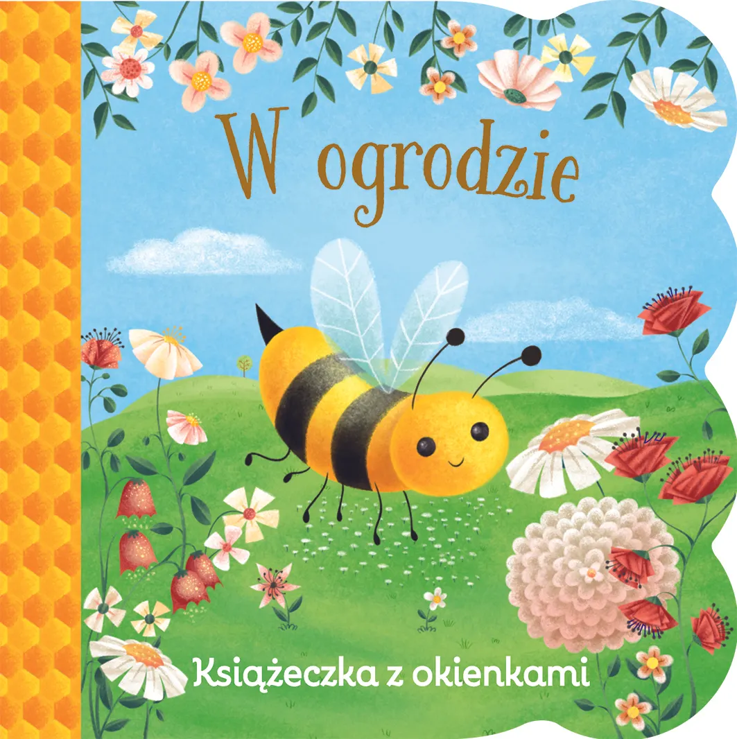 W ogrodzie. Książeczka z okienkami