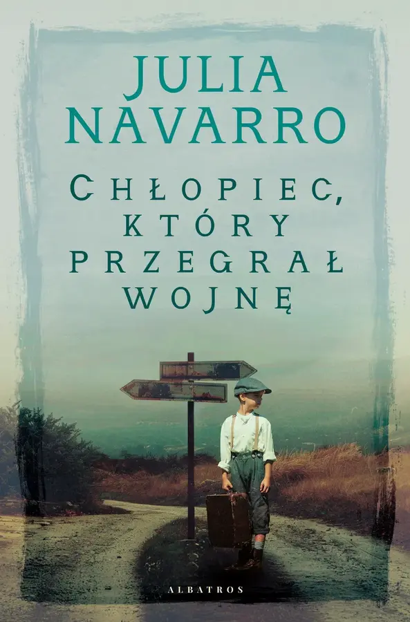 Chłopiec, który przegrał wojnę