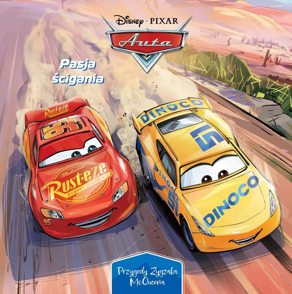 Pasja ścigania. Przygody Zygzaka McQueena. Disney Pixar Auta
