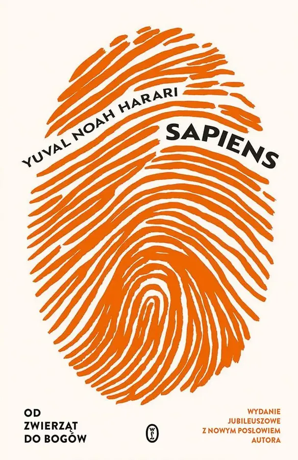 Sapiens. Od zwierząt do bogów (wydanie jubileuszowe)