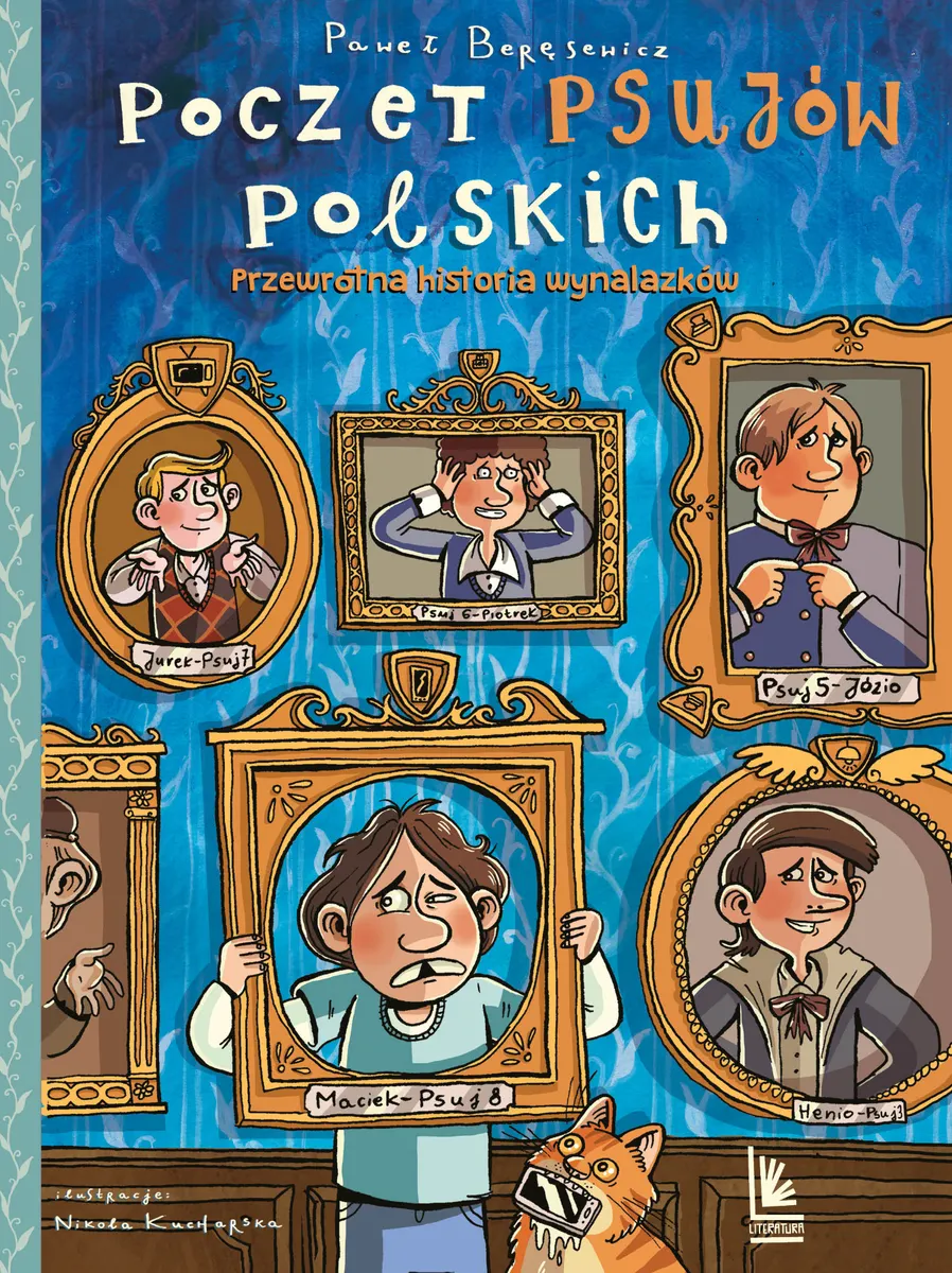 Poczet psujów polskich. Przewrotna historia wynalazków
