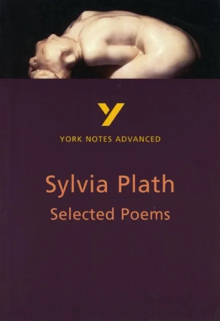 York Notes on Sylvia Plath's Selected Works