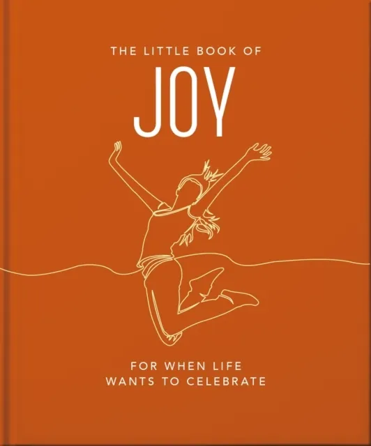 The Little Book of Joy: For When Life Wants to Celebrate