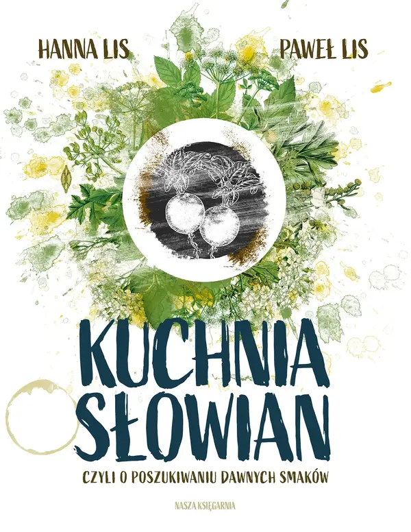 Kuchnia Słowian, czyli o poszukiwaniu dawnych smaków