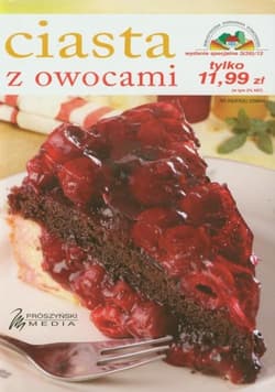 Biblioteczka Poradnika Domowego. Ciasta z owocami (wyd. spec. 03/2012)