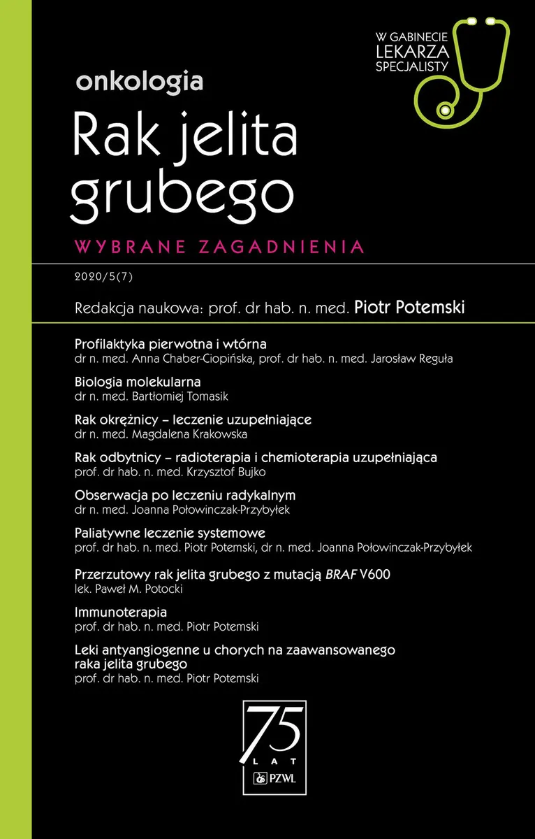 Rak Jelita Grubego. Wybrane zagadnienia