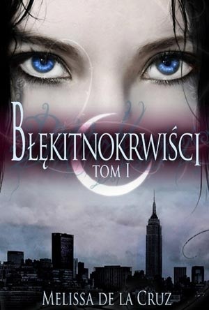 Błękitnokrwiści. Tom 1