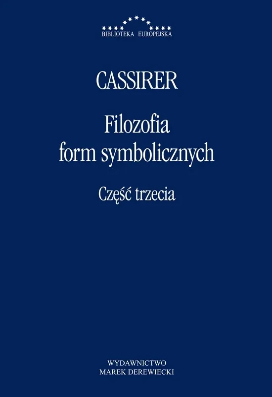Filozofia form symbolicznych. Część 3