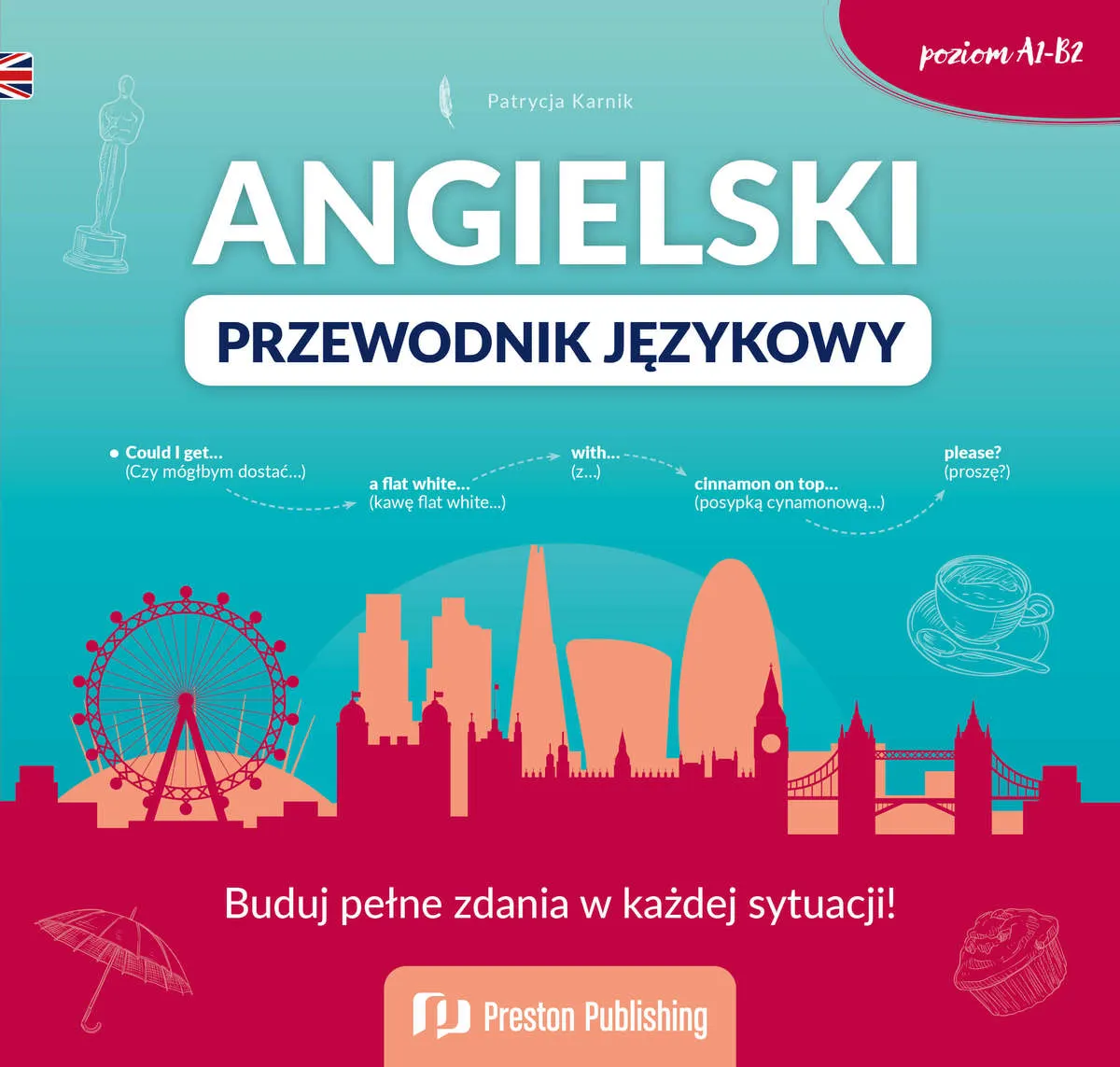 Angielski. Przewodnik językowy. Poziom A1-B1
