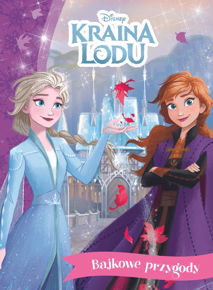 Bajkowe przygody. Disney Kraina Lodu