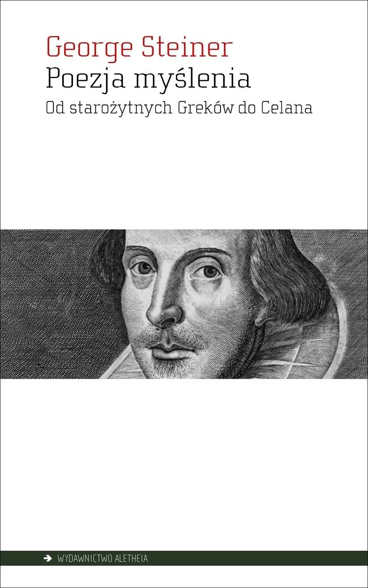 Poezja myślenia. Od starożytnych Greków do Celana