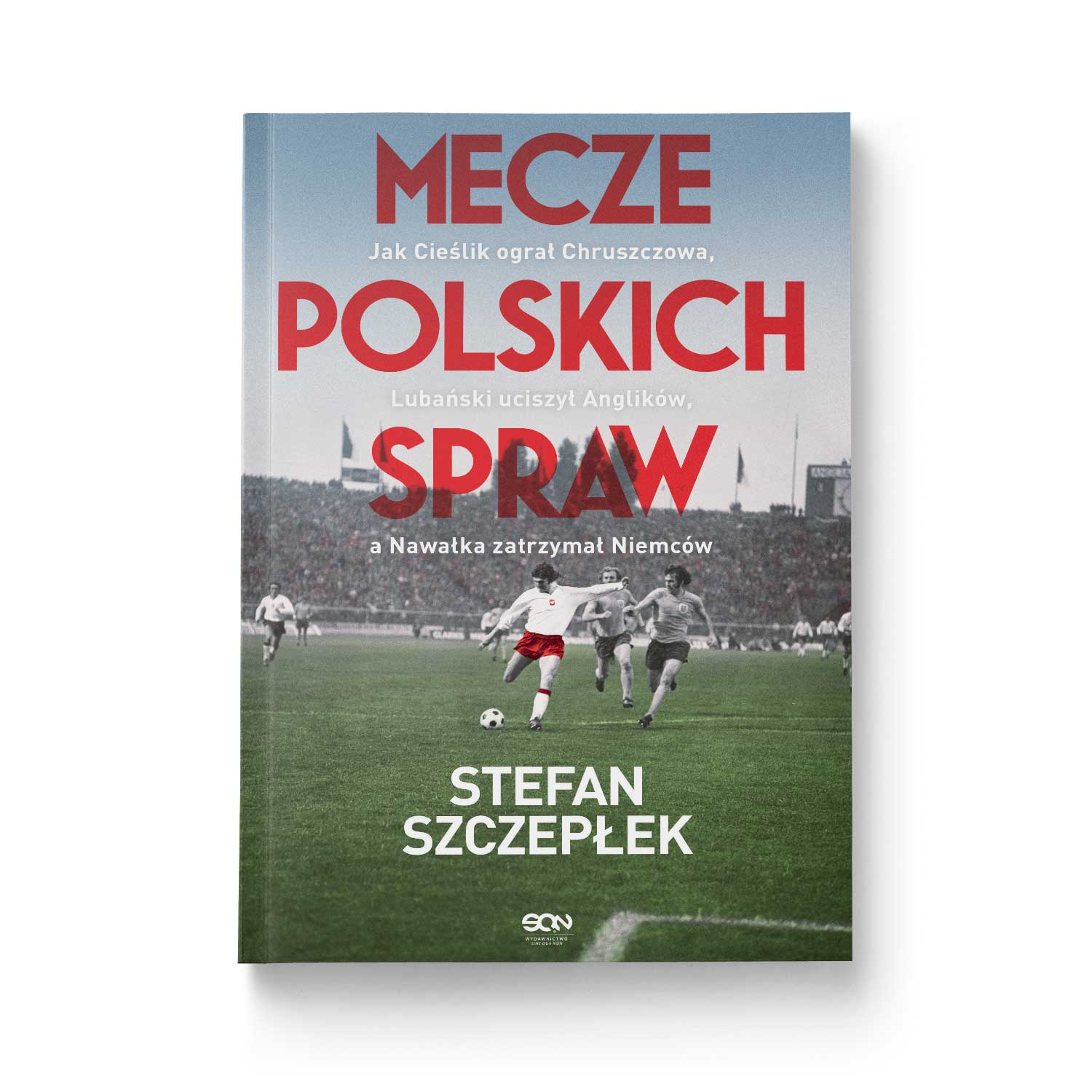 Mecze polskich spraw
