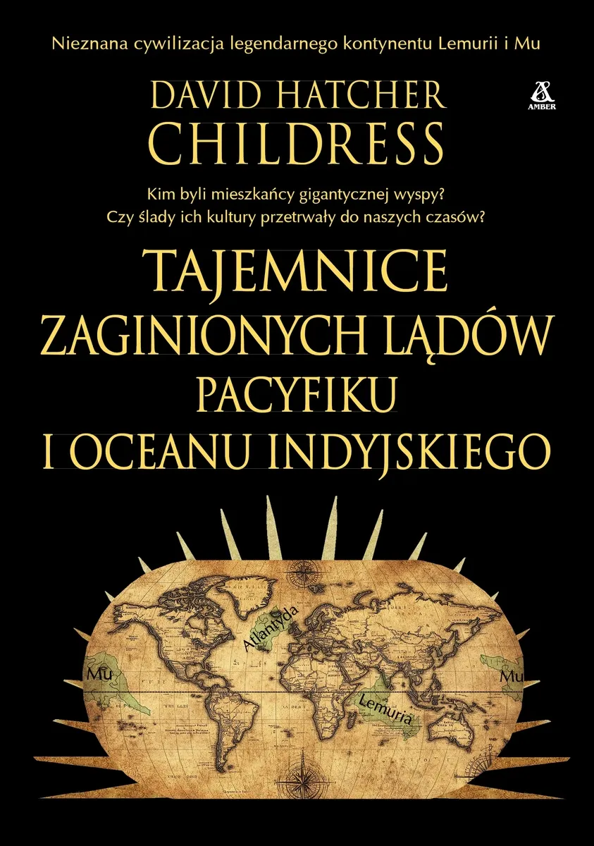 Tajemnice zaginionych lądów Pacyfiku i Oceanu Indyjskiego