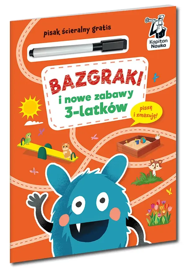 Bazgraki i nowe zabawy 3-latków. Kapitan Nauka. Bazgraki